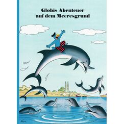 Globi Abenteuer auf dem Meeresgrund