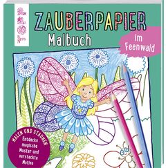 TOPP Verlag Zauberpapier Malbuch Im Feenwald