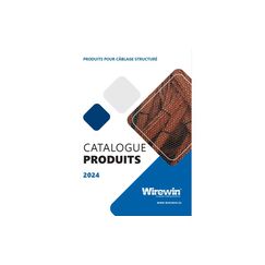 Wirewin Catalogue 2024 FR francais, cables, cabinets, accesoires