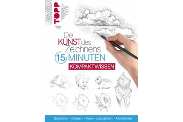TOPP Verlag Die Kunst Des Zeichnens 15 Minuten - Kompaktwissen