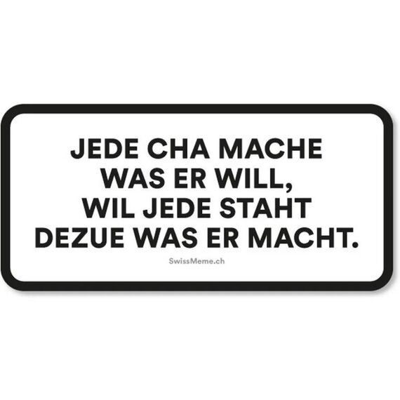 SwissMeme Sticker Jede cha mache was er will