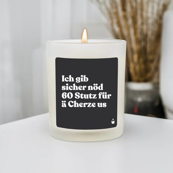 ChattyCandles Ich gib sicher nöd 60 Stutz für ä Cherze us, 3 image