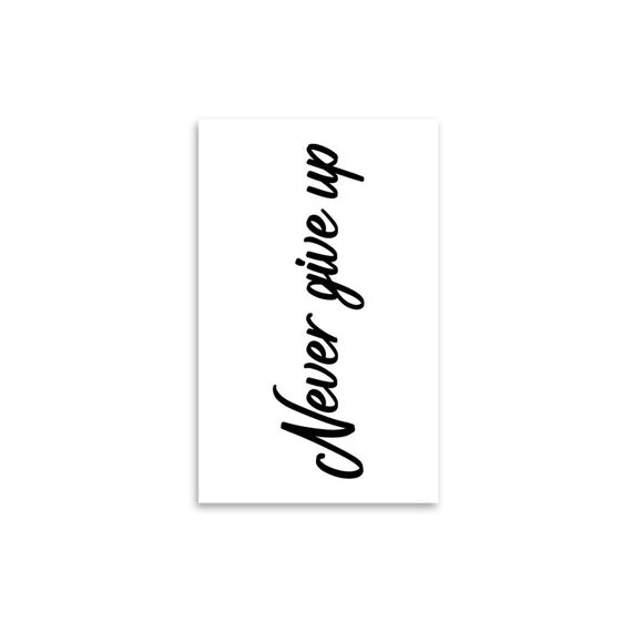 minink Tattoo Schrift Never give up Grösse: M (1.9 cm x 7.0 cm)