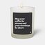 ChattyCandles May your coffee be strong and your meetings be short Wachskerze Zylinder Bernstein, CEDAR, Honig, Sandelholz Weiß 1 Stück(e)